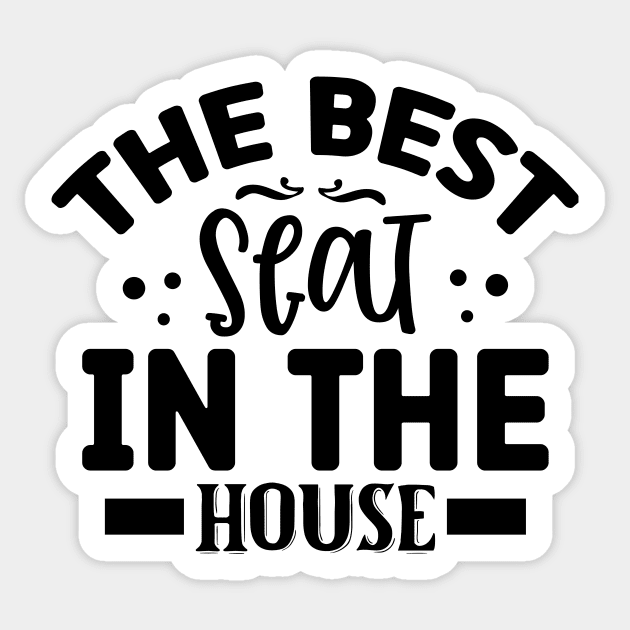 The best sit in the house Sticker by Misfit04